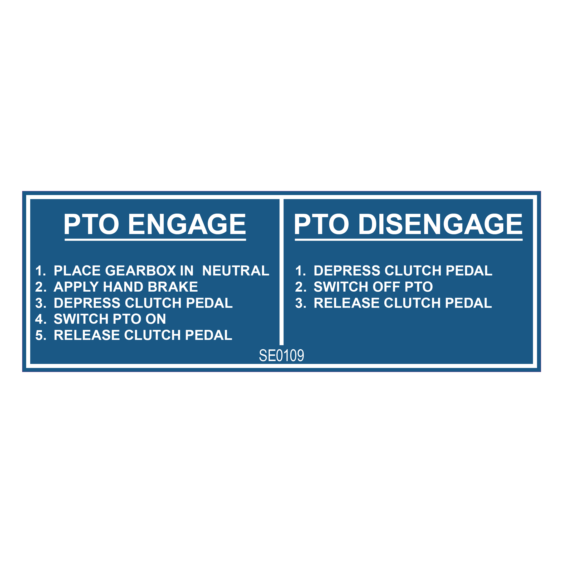 Search All - Safety Stickers: SE0109 - PTO ENGAGE / DISENGAGE
